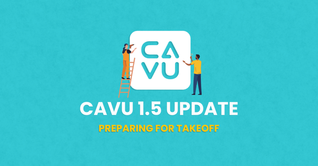 CAVU 1.5 Upgrade. People working on the CAVU logo.