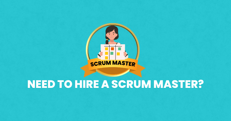 Hire a Scrum Master